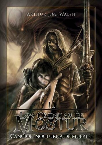 Las Cronicas De Mostur II