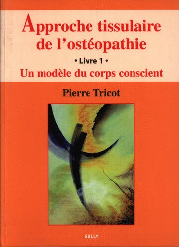 Approche tissulaire de l'ostéopathie