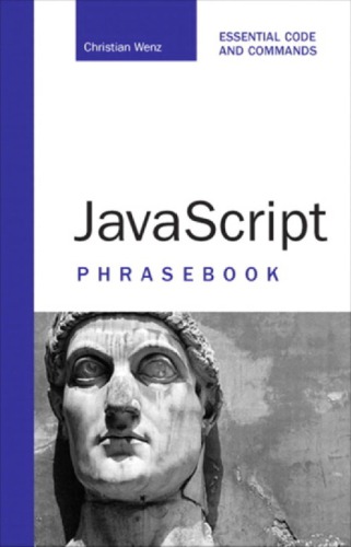 Javascript phrasebook: essential code and commands