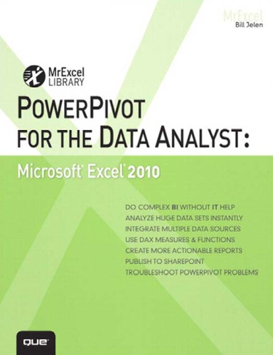 PowerPivot for the data analyst: Microsoft Excel 2010