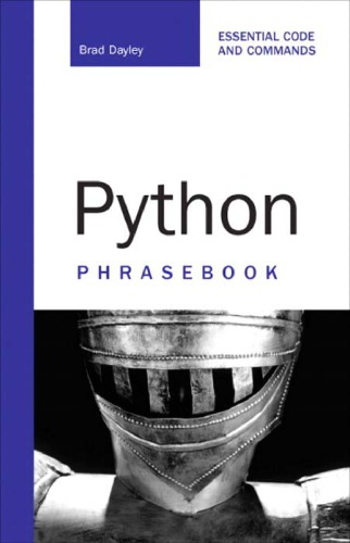 Python phrasebook: essential code and commands