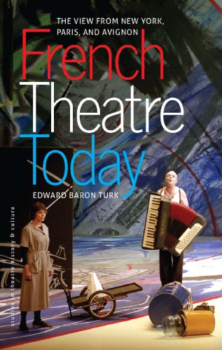 French theatre today: the view from New York, Paris, and Avignon