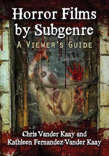 Horror films by subgenre: a viewer's guide