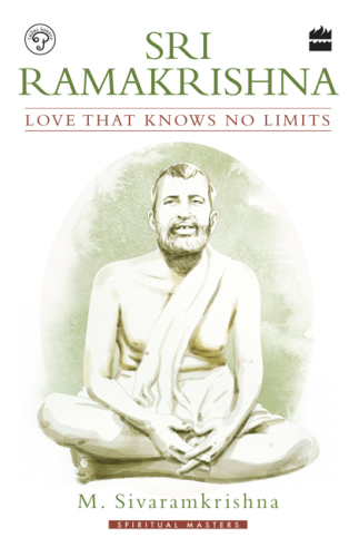 Sri Ramakrishna: love that knows no limits