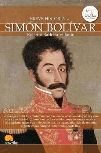 Breve historia de Simón Bolívar