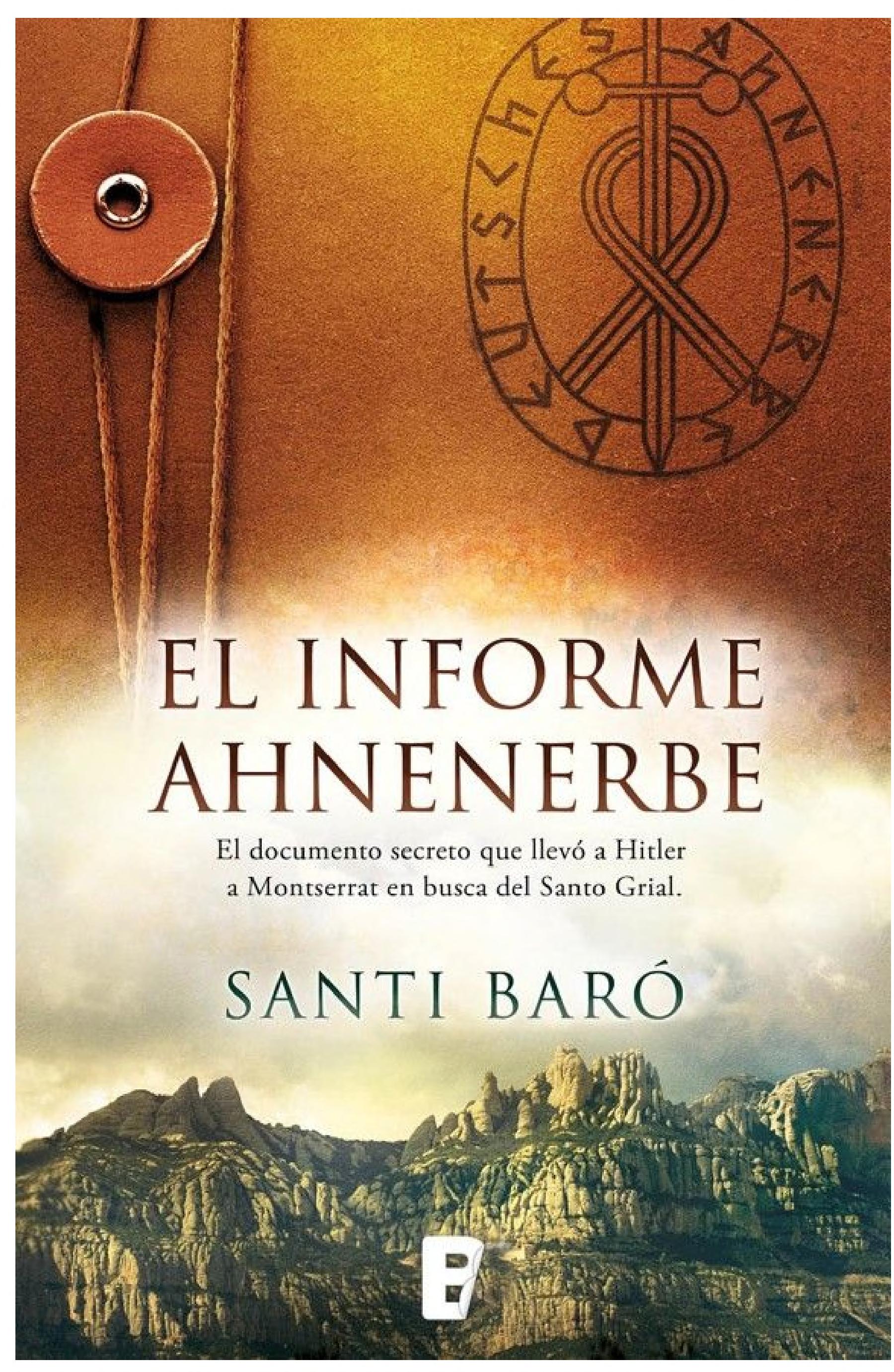 Informe Ahnenerbe: El document secret que va portar Hitler a Montserrat en busca del Sant Greal