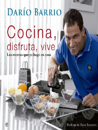 Cocina, disfruta, vive (Fuera de colección) (Spanish Edition)