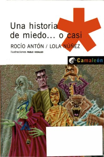 Una Historia De Miedo O Casi
