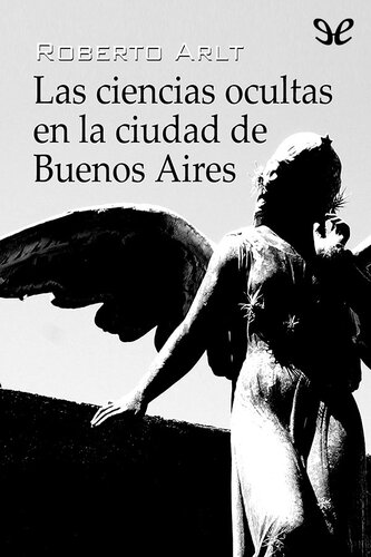Las ciencias ocultas en la ciudad de Buenos Aires