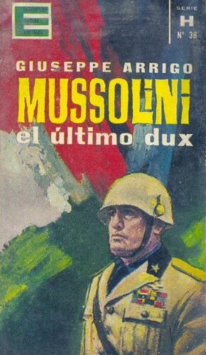Mussolini. El último dux