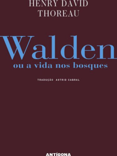 Walden: ou a vida nos bosques