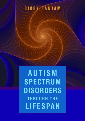 Autism spectrum disorders through the life span