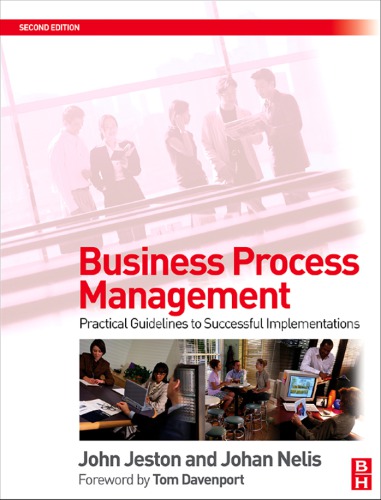 Business process management: practical guidelines to successful implementations