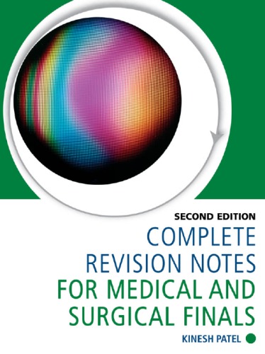 Complete revision notes for medical and surgical finals