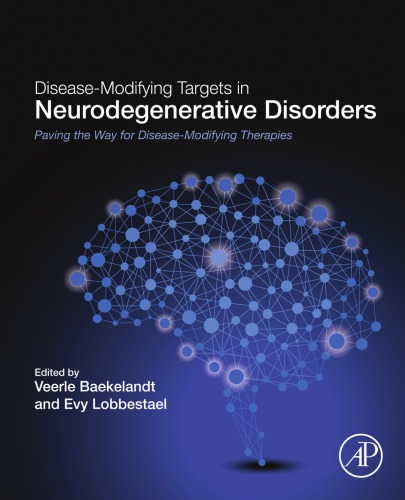 Disease-modifying targets in neurodegenerative disorders: paving the way for disease-modifying therapies