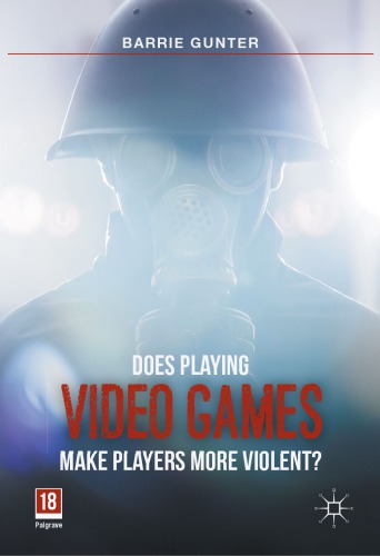 Does playing video games make players more violent?