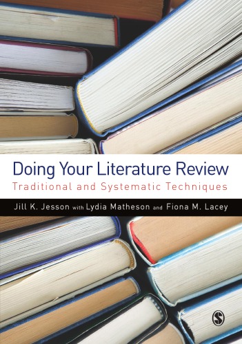 Doing Your Literature Review: Traditional and Systematic Techniques
