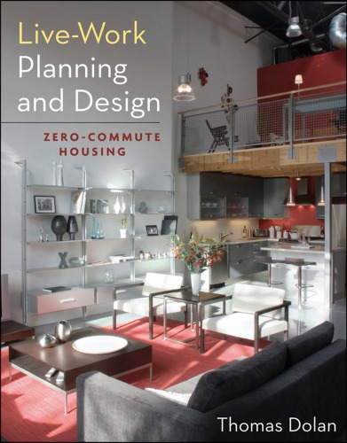 Live-work Planning and Design: Zero-commute Housing (Zero-commute Housing)