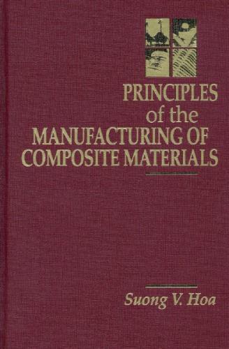 Principles of the manufacturing of composite materials