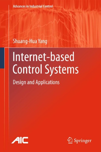 Internet-based control systems: design and applications