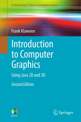 Introduction to Computer Graphics: Using Java 2D and 3D