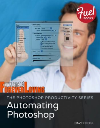 Photoshop Productivity Series, The: Automating Photoshop