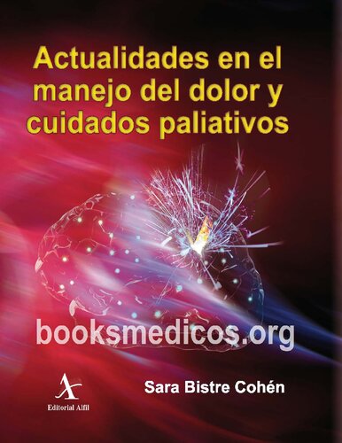 Actualidades En El Manejo Del Dolor Y Cuidados Paliativos