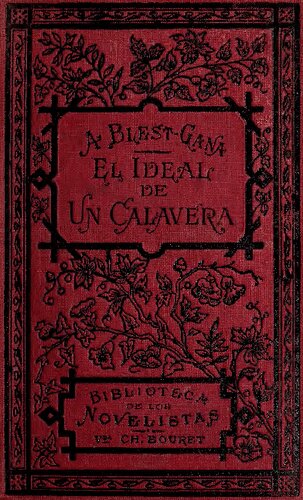 El ideal de un calavera; novela de costumbres