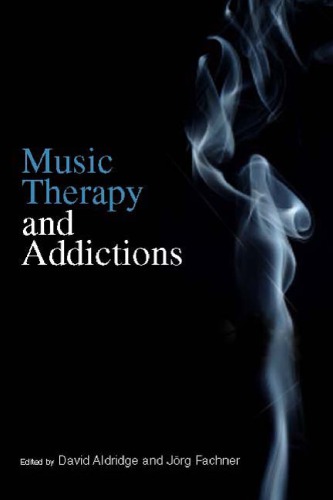 Music and Altered States: Consciousness, Transcendence, Therapy and Addictions