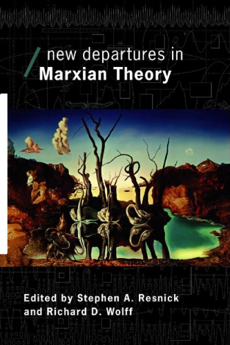 New departures in Marxian theory