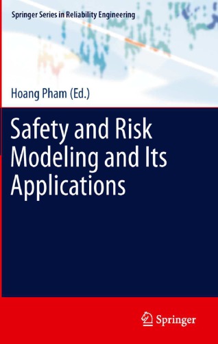 Safety and risk modeling and its applications