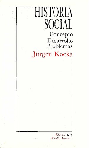 Historia social : concepto, desarrollo, problemas