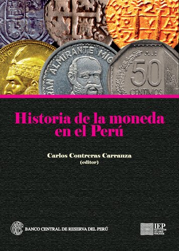 Historia de la moneda en el Perú