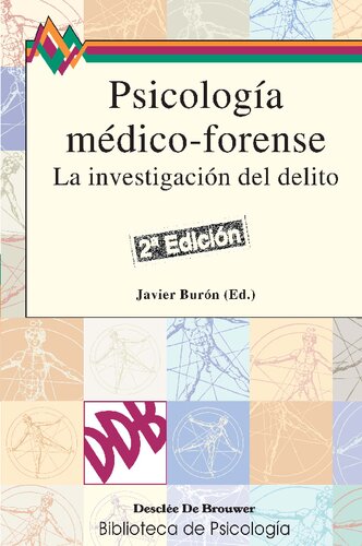 Psicología médico-forense: La investigación del delito. 2a Ed.