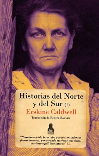 Historias del norte y del sur (I)