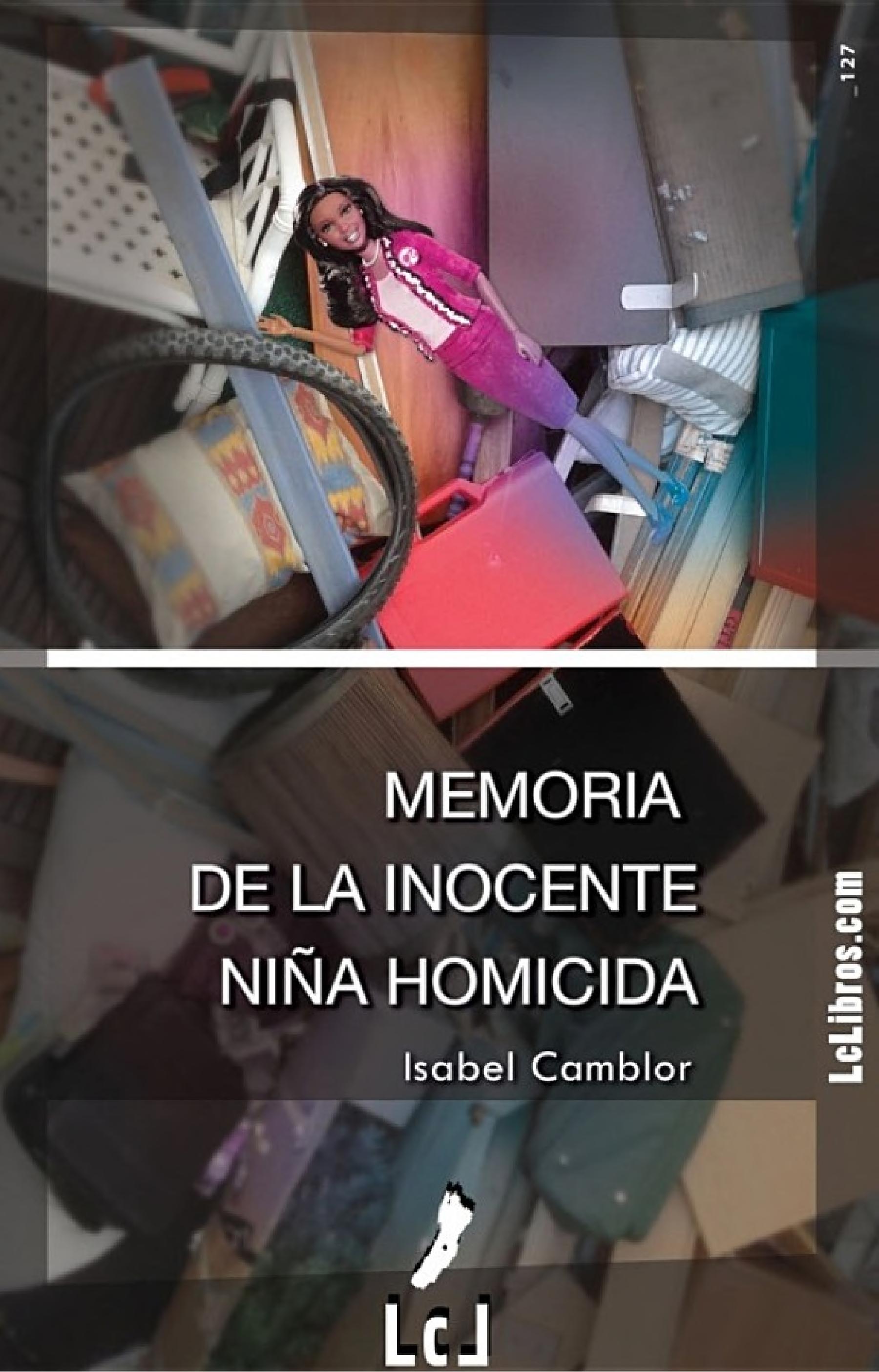 Memoria de la inocente niña homicida