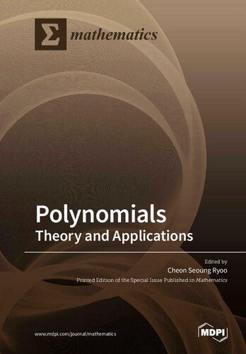 Polynomials: Theory and Applications