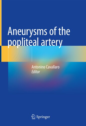 Aneurysms of the Popliteal Artery