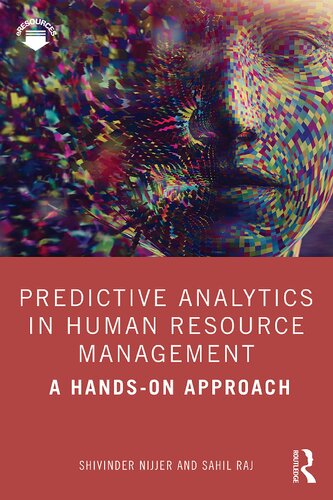 Predictive Analytics in Human Resource Management: A Hands-On Approach