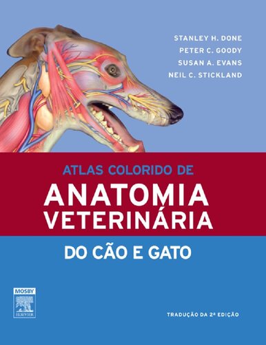 Atlas colorido de anatomia veterinária do cão e gato