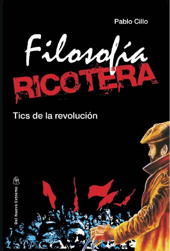 Filosofía ricotera: tics de la revolución