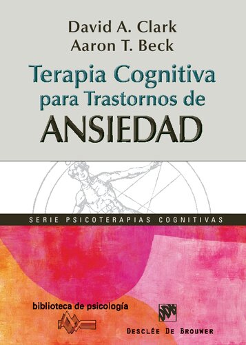 Terapia cognitiva para trastornos de ansiedad: ciencia y práctica