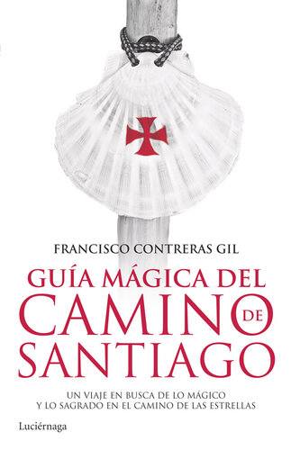 Guía Mágica Del Camino De Santiago