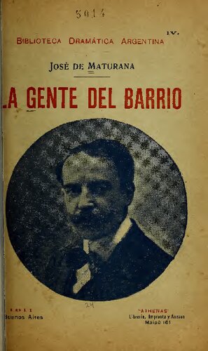 La gente del barrio : sainete callejero en un acto y en verso