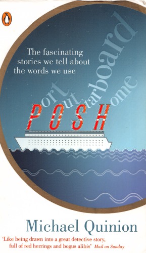 Port out, starboard home: and other language myths