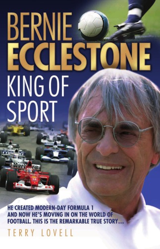 Bernie Ecclestone: king of sport