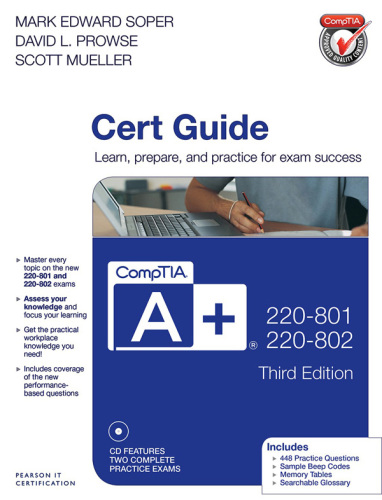 CompTIA A+ 220-801 and 220-802 authorized cert guide