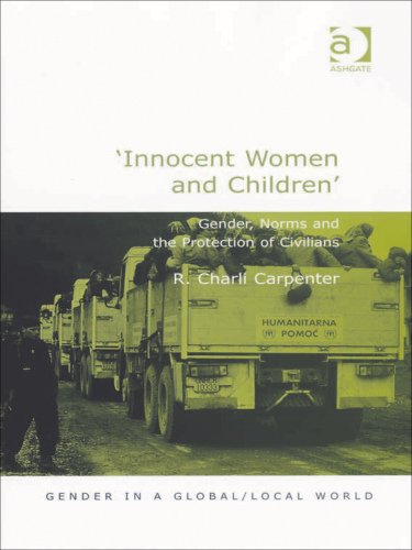 'Innocent women and children': gender, norms and the protection of civilians