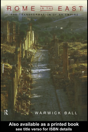 Rome in the East: the transformation of an empire