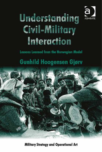 Understanding civil-military interaction: lessons learned from the Norwegian model
